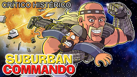 Suburban Commando - Crítico Histérico