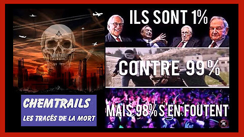 La mort vient du ciel mais tout le monde s'en fout ! Chemtrails (Hd 720)