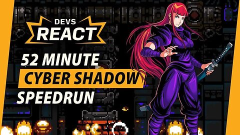 Cyber Shadow Developers React to 52 Minute Speedrun
