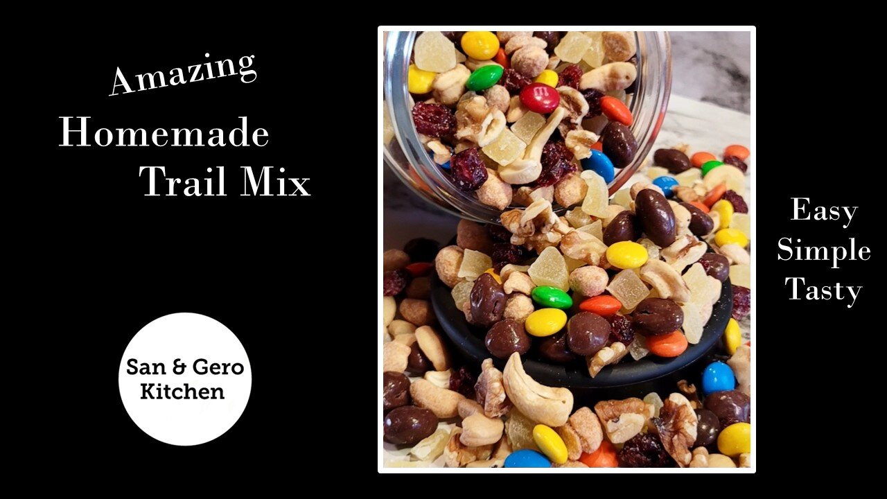 How to make Amazing Homemade Trail Mix