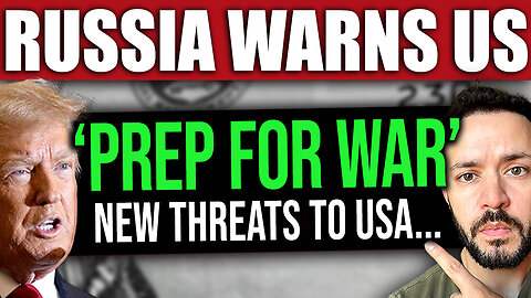 BREAKING: Russia Says Trump's Threats Will Lead to US-Russia War
