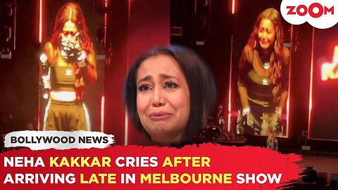 Neha Kakkar BREAKS DOWN at Melbourne concert after 3-hour DELAY; Fans chant 'Go Back'