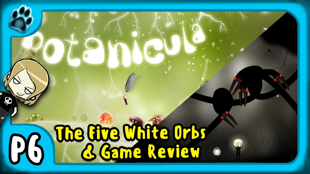Botanicula P6 | The Five White Orbs & Game Review