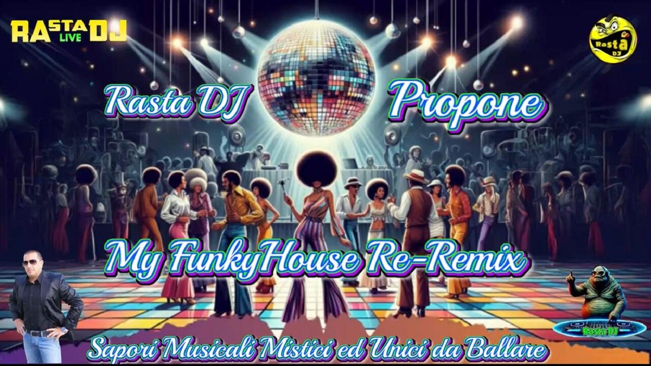 Dance-Retrò My FunkyHouse Re-remix by Rasta DJ (189)