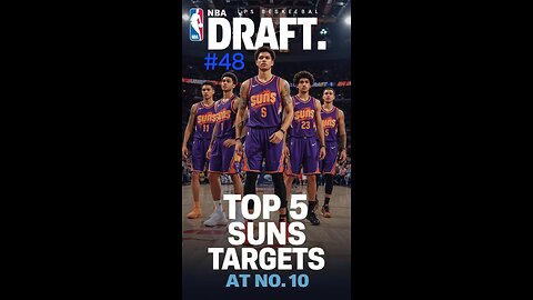 The top five players the Suns should go for at No. 10 in the NBA Draft