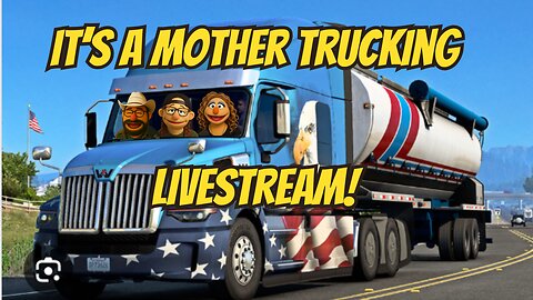 IT'S A MOTHER TRUCKING CONVOY STREAM!