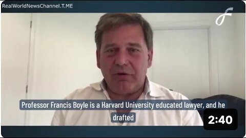 "Professor Francis Boyle Classifies mRNA 'Vaccines' as Bioweapons"
