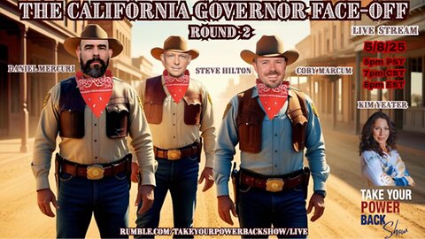 Take Your Power Back California Governor Face-Off Round 2