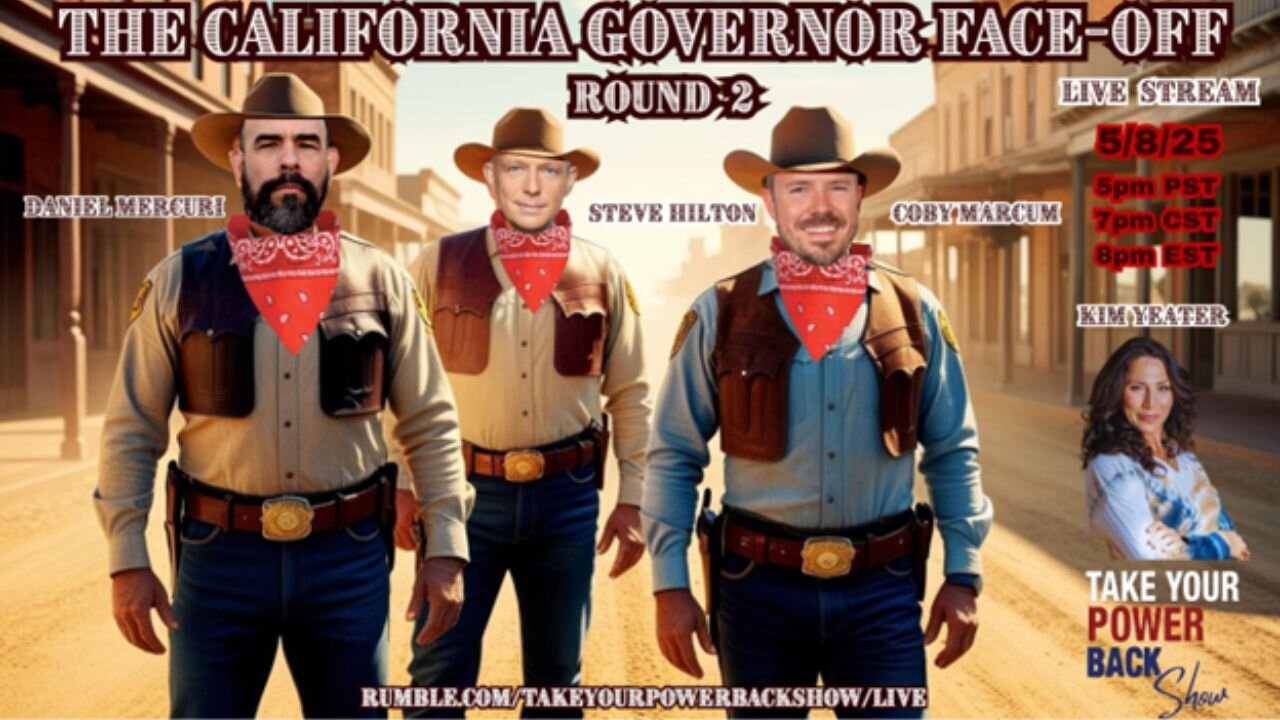 Take Your Power Back California Governor Face-Off Round 2
