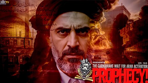 PRECEPTUPONPRECEPT: THE CARMANIANS WAIT FOR ARAB ACTIVATION: PROPHECY!