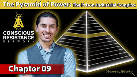 Chapter 09: The Prison-Industrial Complex - The Pyramid of Power