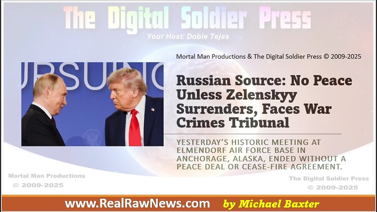 Russian Source: No Peace Unless Zelenskyy Surrenders, Faces War Crimes Tribunal