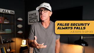 False Security Always Falls | Judges 9:42-49