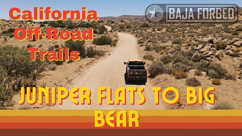 EpT03 California Off-Road Trails Juniper Flats to Big Bear