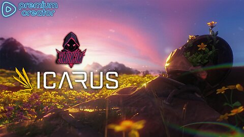 ICARUS! 💚 chill vibes💚Gaming On Rumble!💚Road to 800💚 18+