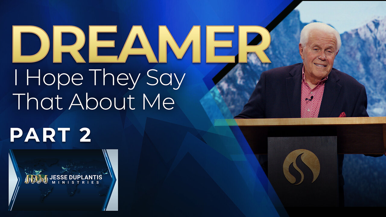 Dreamer: I Hope They Say That About Me, Part 2