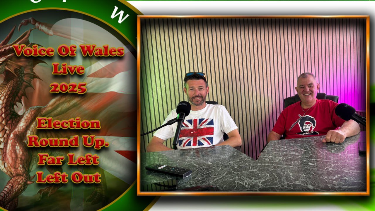 Voice Of Wales LIVE 2025 Election Round Up