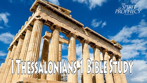 I Thessalonians 1 Bible Study