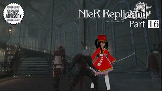 [NieR: Replicant Ver. 1.22474487139... - Part 16] The Other Side of THAT Night...