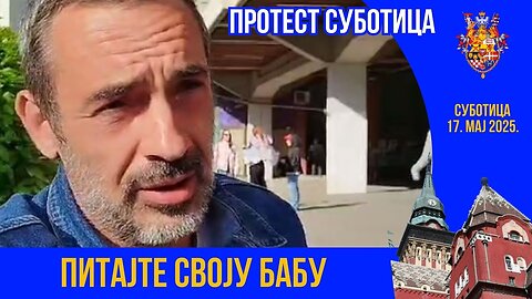 Питајте своју бабу - ПРОТЕСТ СУБОТИЦА