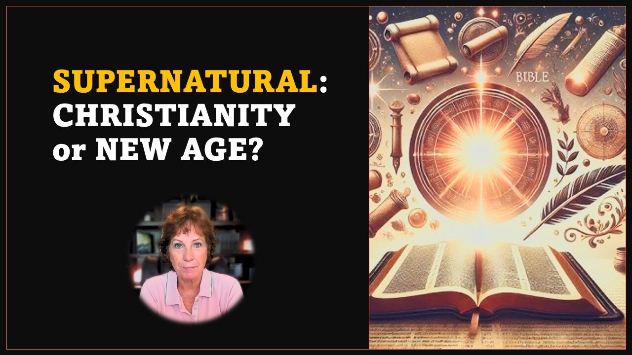 Six Differences Clarifying Biblical Truth vs New Age Counterfeits