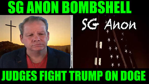 SG Anon SHOCKING News 3.21.25 - Judges Fight Trump on DOGE & Deportations, Benjamin Fulford