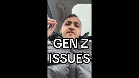GEN Z ISSUES 🧑‍🦯🧑‍🦯