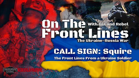 On The Front Lines: Callsign-Squire: A Combat Medic