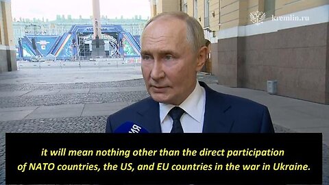 "Putin's Perspective: The Threat of Western Long-Range Weapons Striking Russia"