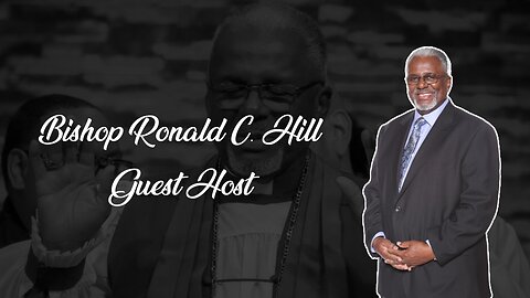 Pastor Scott Show - Bishop Ronald C. Hill from Love and Unity Christian Fellowship Guest Host