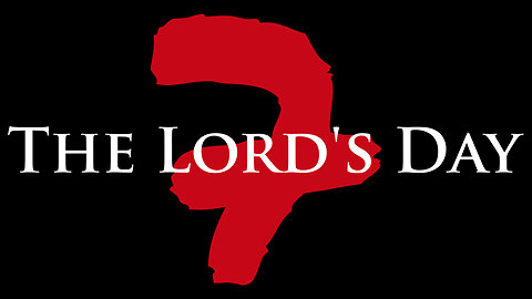 The TRUTH About The Lord's Day: Who is "the Lord"?