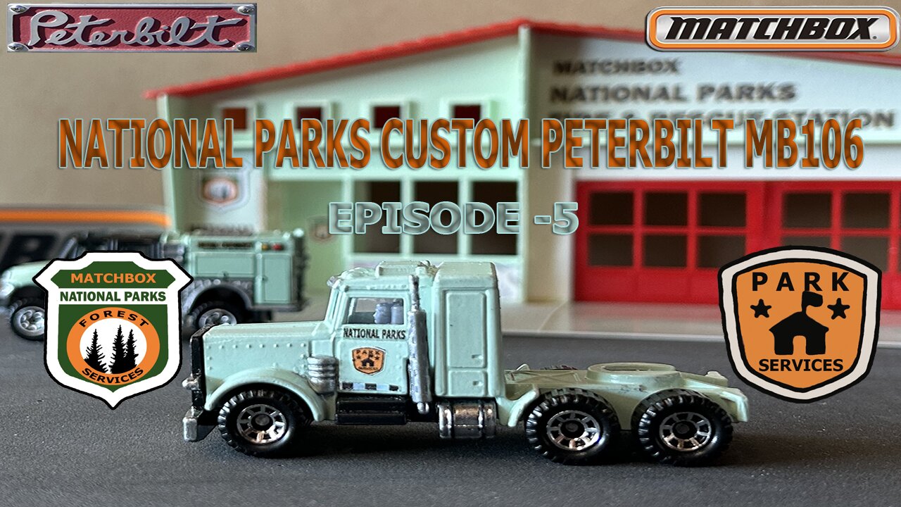 EPISODE 5 - NATIONAL PARKS CUSTOM PETERBILT MB106