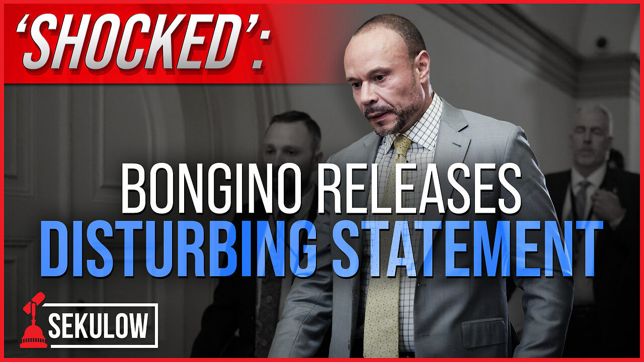 ‘SHOCKED’: Bongino Releases Disturbing Statement