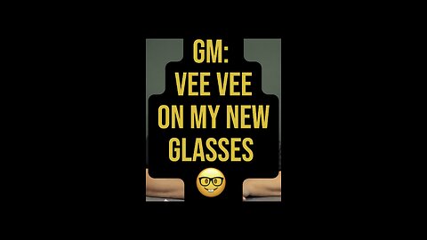 GM: Veeeee On My 🤓