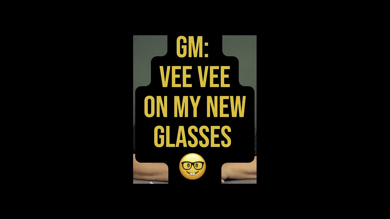 GM: Veeeee On My 🤓