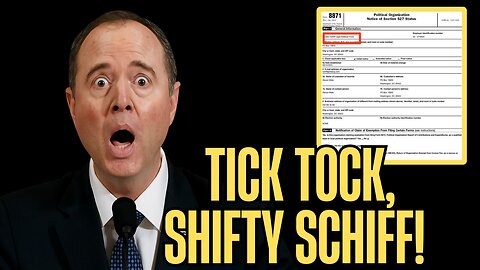 Adam Schiff’s Worst Nightmare Just Arrived!