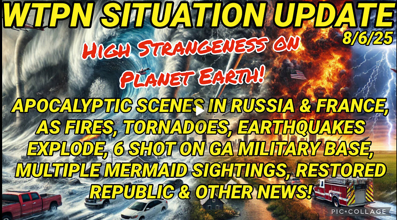 WTPN SITUATION UPDATE 8/6/25