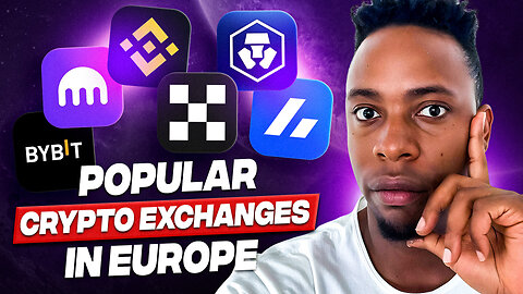 Best Crypto Exchanges in Europe