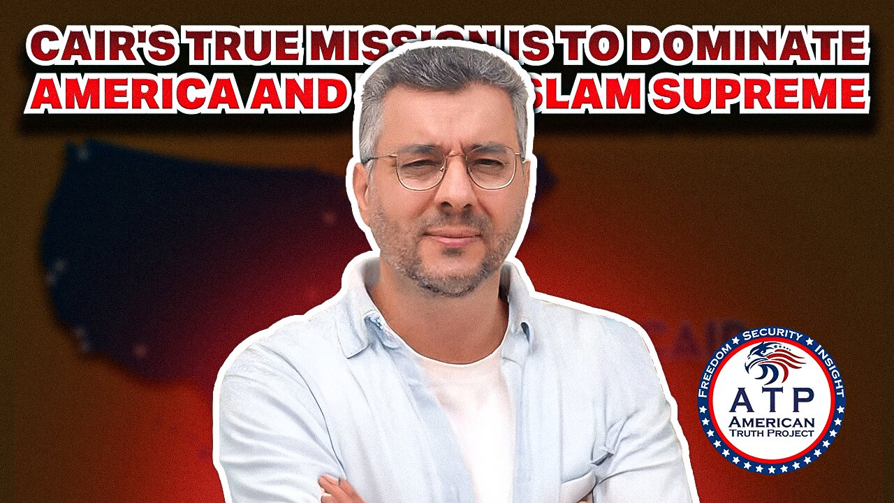 CAIR'S TRUE MISSION TO DOMINATE AMERICA AND MAKE ISLAM SUPREME