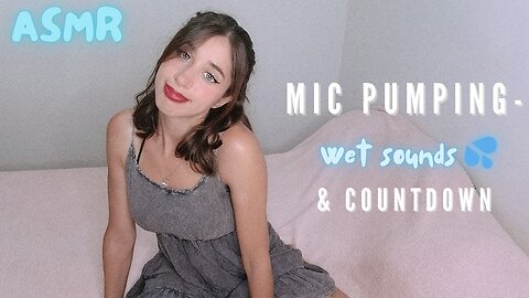 HOT GIRL ASMR | MIC PUMPING on my knees + WET SOUNDS - Fast, Slow, Tingles and Rubbing