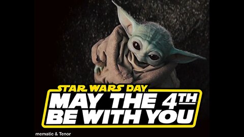 May The 4th Be With You (Star Wars Day)