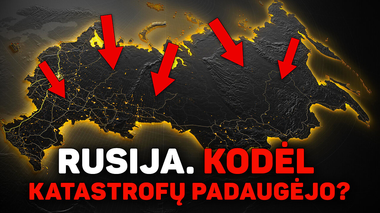 Kodėl Rusija vejasi pasaulį pagal kataklizmų skaičių?