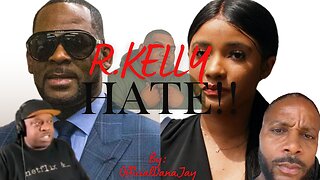 DA R.KELLY FIGHT JUST GOT THAT MUCH HOTTER, THE HATE 4 KELLZ IS GREAT BUT I GOT HIS BACK, JUMP INN