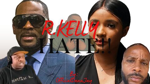 DA R.KELLY FIGHT JUST GOT THAT MUCH HOTTER, THE HATE 4 KELLZ IS GREAT BUT I GOT HIS BACK, JUMP INN