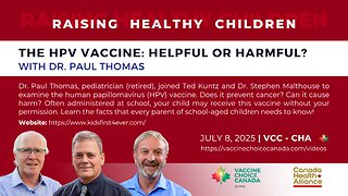 HPV VACCINE: HELPFUL OR HARMFUL? with DR. PAUL THOMAS