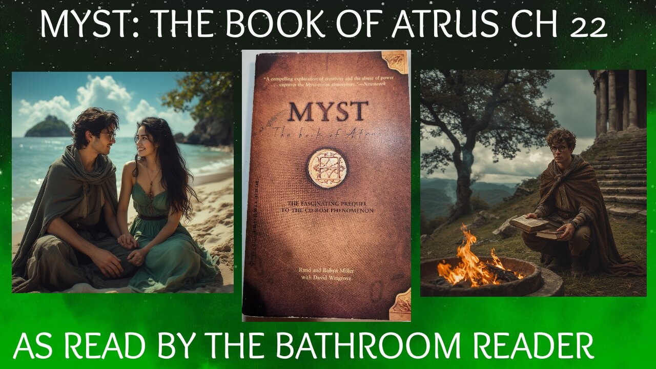 MYST: THE BOOK OF ATRUS - CH 22