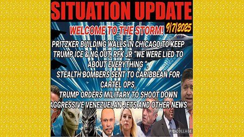 SITUATION UPDATE 9/7/25 - Trump Orders Military To Shoot Down Aggressive Venezuelan Jets 