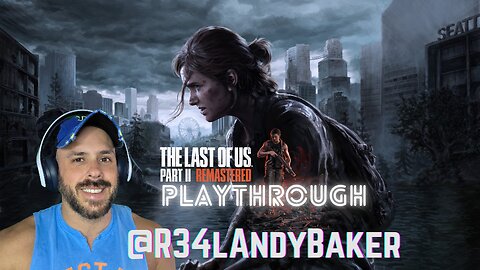 The Last Of Us 2 Remastered #5 Search for Abby continues!