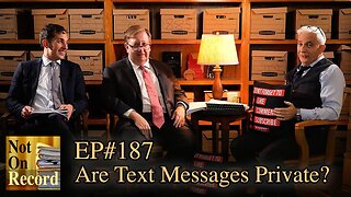 EP#187 | Are Text Messages Private?
