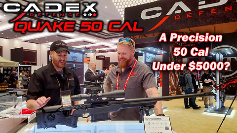 Best of SHOT Show 2026 - Cadex Defense Quake 50 Cal - A Precision .50 BMG Under $5000?